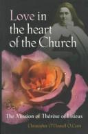 Cover of: Love in the heart of the church by Christopher O'Donnell