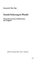 Cover of: Soziale Sicherung im Wandel: Österreich und seine Nachbarstaaten : ein Vergleich