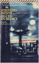 Cover of: Blues in sedici by Stefano Benni