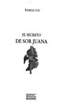 Cover of: El secreto de Sor Juana