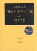 Cover of: Textbook of travel medicine and health by Herbert L. DuPont, Robert Steffen.