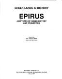 Epirus, 4000 years of Greek history and civilization by general editor, M.B. Sakellariou.