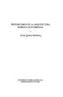 Cover of: Historicismos de la arquitectura barroca novohispana