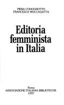 Cover of: Editoria femminista in Italia