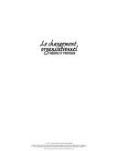 Cover of: Le changement organisationnel: théorie et pratique