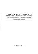 Cover of: Ai piedi dell'Ararat: Artaxata e l'Armenia ellenistico-romana