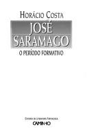 Cover of: José Saramago, o período formativo