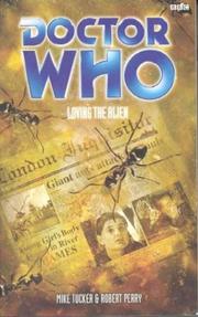 Cover of: Doctor Who: Loving The Alien (Doctor Who)