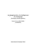 Cover of: La imaginación y la inteligencia en el lenguaje: homenaje a Roman Jakobson