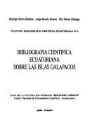 Cover of: Bibliografía científica ecuatoriana sobre las Islas Galápagos