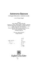 Cover of: Attraverso Bateson by a cura di Sergio Manghi ; testi di Sergio Manghi ... [et al.] ; con uno scritto inedito di Gregory Bateson.