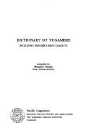 Cover of: Dictionary of Yugambeh (including neighbouring dialects), Australia
