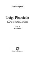 Cover of: Luigi Pirandello: l'arte e il decadentismo