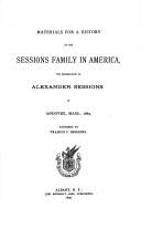 Cover of: Materials for a history of the Sessions family in America | Francis C. Sessions