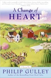 Cover of: A Change of Heart by Philip Gulley