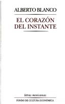 Cover of: El corazón del instante