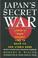 Cover of: Japan's secret war