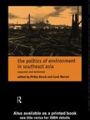 The politics of environment in Southeast Asia cover