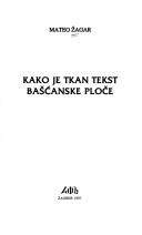 Kako je tkan tekst Bašćanske ploče by Mateo Žagar