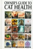 Cover of: Owner's guide to cat health by edited by Lowell Ackerman.