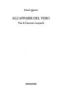 Cover of: All'apparir del vero: vita di Giacomo Leopardi