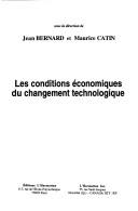 Cover of: Les conditions économiques du changement technologique