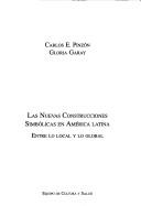 Cover of: Las nuevas construcciones simbólicas en América Latina: entre lo local y lo global