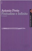 Cover of: Finitudine e infinito by Antonio Prete