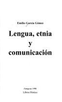 Cover of: Lengua, etnia y comunicación