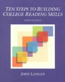 Ten steps to building college reading skills by Langan, John