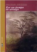 Cover of: Por un tiempo de arraigo by Jorge Teillier