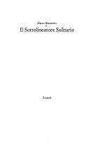 Cover of: Il sottolineatore solitario by Marco Bosonetto