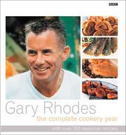 Cover of: Gary Rhodes complete cookery year by Gary Rhodes