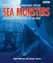 Cover of: Sea Monsters (Walking With Dinosaurs Special)