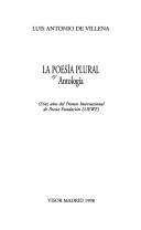 Cover of: La poesía plural: antología : diez años del Premio Internacional de Poesía Fundación LOEWE