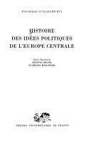 Cover of: Histoire des idées politiques de l'Europe centrale