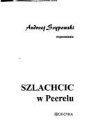 Cover of: Szlachcic w Peerelu by Andrzej Szypowski