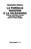 La famiglia Manzoni e la Valsassina by Alessandra Dattero