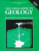 Cover of: The field guide to geology by Lambert, David