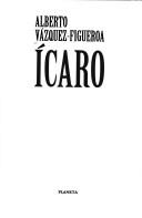Ícaro by Alberto Vázquez-Figueroa