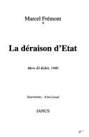 Cover of: La déraison d'Etat by Marcel Frémont