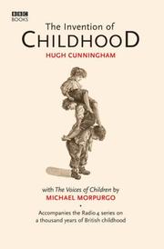 Cover of: The Invention of Childhood by Hugh Cunningham