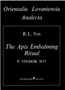 The Apis embalming ritual by R. L. Vos