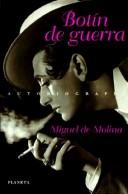 Cover of: Botín de guerra by Miguel de Molina