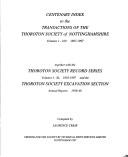 Cover of: Centenary index to the Transactions of the Thoroton Society of Nottinghamshire, volumes 1-100, 1897-1997 | L. F. Craik