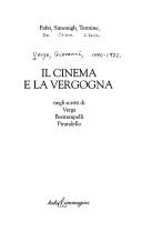 Cover of: Il cinema e la vergogna: negli scritti di Verga, Bontempelli, Pirandello