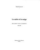 Cover of: Le sable et la neige by Michel Chauvet, Michel Chauvet