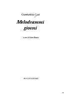 Cover of: Melodrammi giocosi