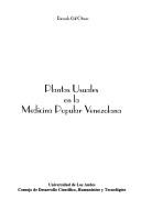 Cover of: Plantas usuales en la medicina popular venezolana