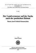 Cover of: Der Landvermesser auf der Suche nach der poetischen Heimat by Helmut Schmitz
